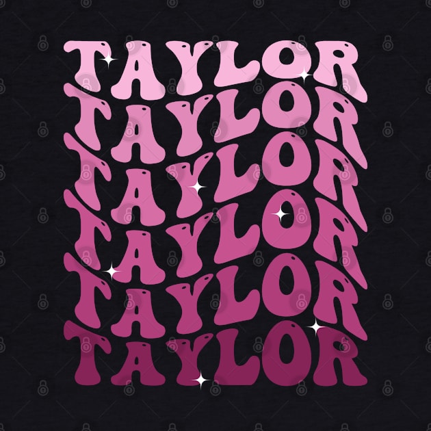 TAYLOR First Name Girl Retro Groovy Birthday by deafcrafts